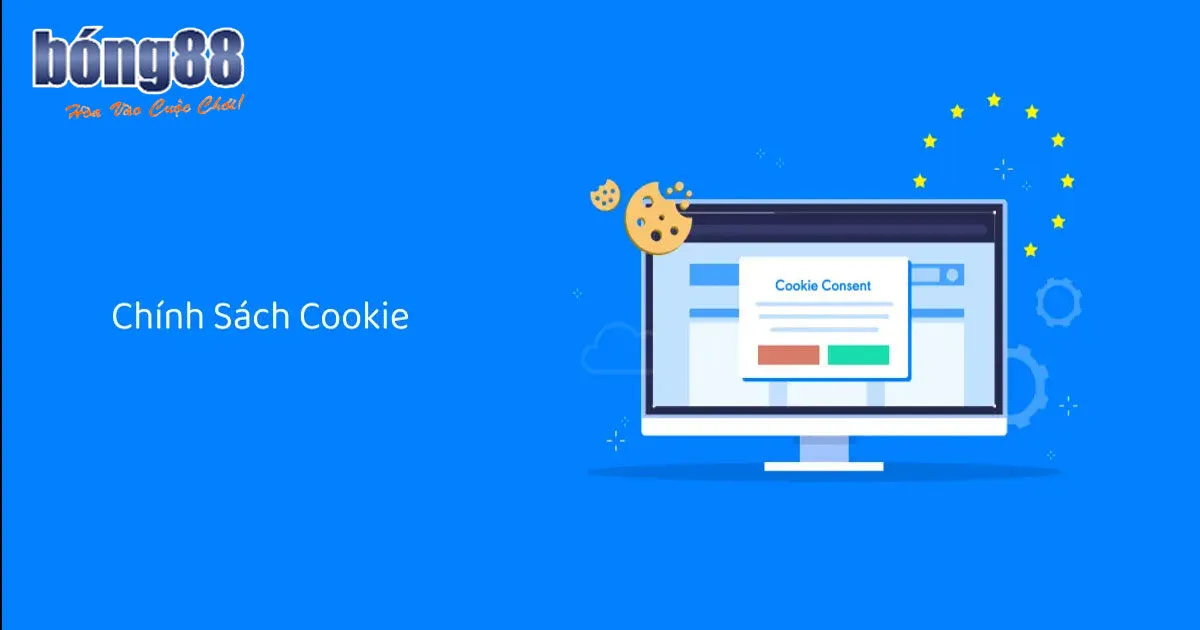 Tìm hiểu nội dung trong chính sách cookie Bong88